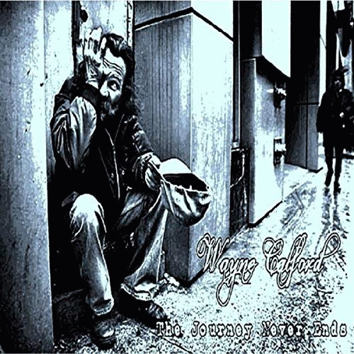 Wayne Calford : The Journey Never Ends